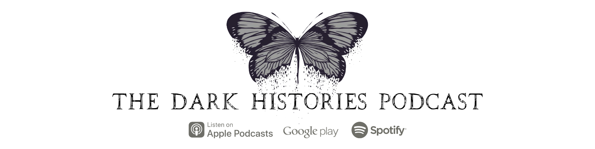 The Dark Histories Podcast